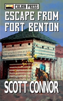 Escape from Fort Benton (Linford Western) - Book #1 of the Palmer and Morgan