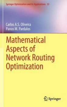 Hardcover Mathematical Aspects of Network Routing Optimization Book