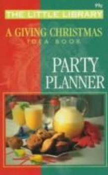 Paperback A Party Planner: A Giving Christmas Idea Book