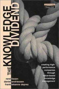 Paperback The Knowledge Dividend: Creating High-Performance Companies Through Value-Based Knowledge Management Book