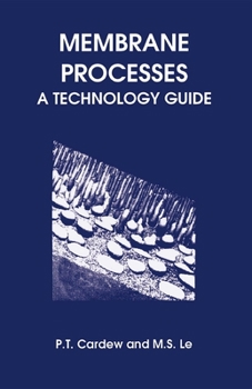 Paperback Membrane Processes: A Technology Guide Book