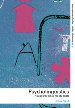 Paperback Psycholinguistics: A Resource Book for Students Book