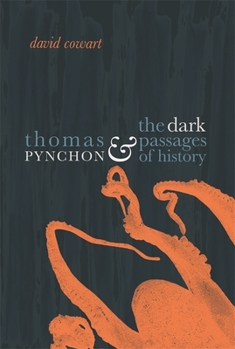 Paperback Thomas Pynchon & the Dark Passages of History Book