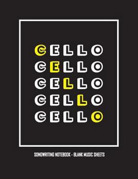 Paperback Cello Songwriting Notebook: Blank Music Sheets, 100 Pages (8.5 X 11 Inches) [Large Print] Book