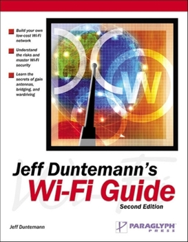 Paperback Jeff Duntemann's Wi-Fi Guide Book