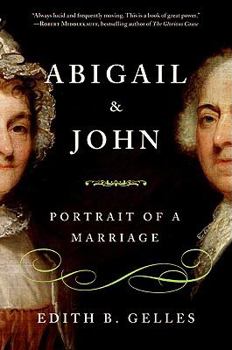 Hardcover Abigail and John: Portrait of a Marriage Book