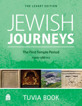 Paperback Jewish Journeys: The First Temple Period: 1000-586 Bce Book