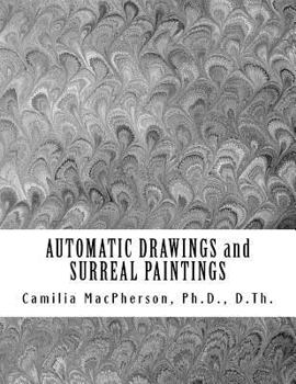 Paperback AUTOMATIC DRAWINGS and SURREAL PAINTINGS: Small and Miniature Art Book