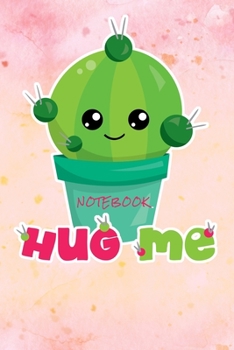 HUG ME Notebook: Journal for writing I Composition Book I Squared paper / quad paper I with integrated page numbers l Narrow Ruled I Diary  I 120 Pages I "6x9" I A5 I Soft Cover