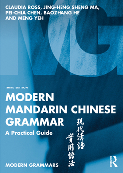 Paperback Modern Mandarin Chinese Grammar: A Practical Guide Book