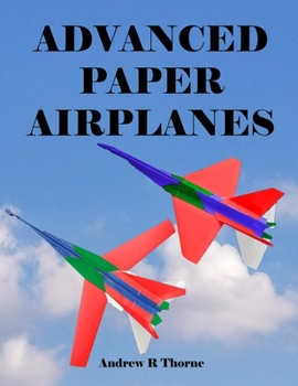 Paperback Advanced Paper Airplanes Book