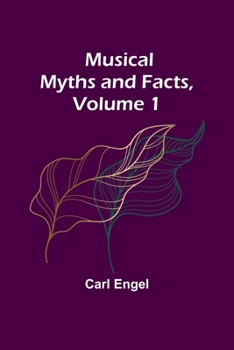 Paperback Musical Myths and Facts, Volume 1 Book