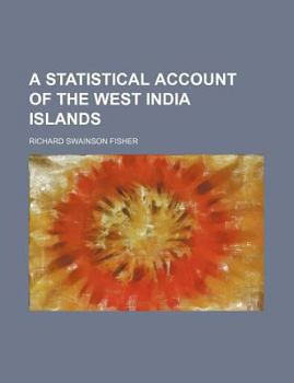 Paperback A Statistical Account of the West India Islands Book