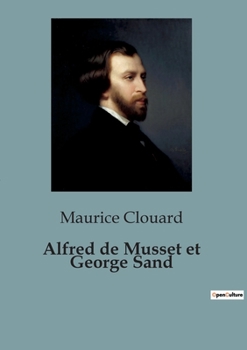 Paperback Alfred de Musset et George Sand [French] Book