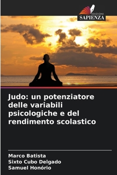 Paperback Judo: un potenziatore delle variabili psicologiche e del rendimento scolastico [Italian] Book