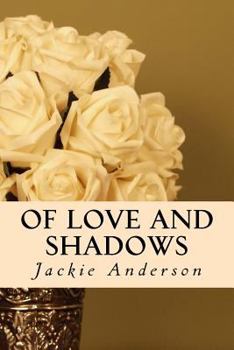 Paperback Of Love and Shadows Book