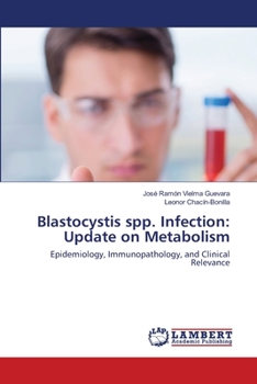 Paperback Blastocystis spp. Infection: Update on Metabolism Book