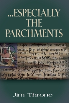 Paperback ...Especially the Parchments Book