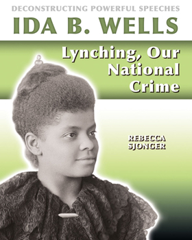 Library Binding Ida B. Wells: Lynching, Our National Crime Book