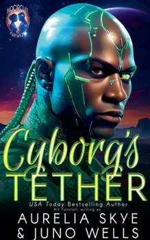 Cyborg's Tether (Biocircuit Nexus)