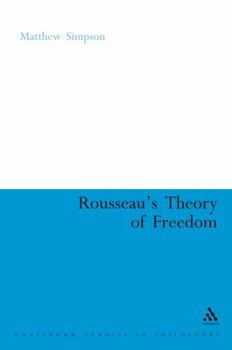 Hardcover Rousseau's Theory of Freedom Book