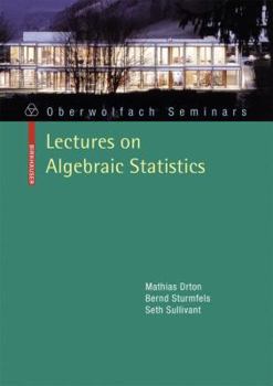 Paperback Lectures on Algebraic Statistics Book