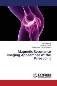 Paperback Magnetic Resonance Imaging Appearance of the Knee Joint Book