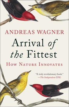 Paperback Arrival of the Fittest: How Nature Innovates Book