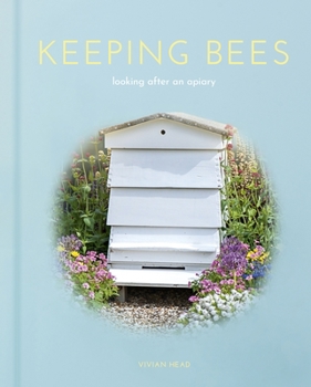 Hardcover Keeping Bees: Looking After an Apiary Book