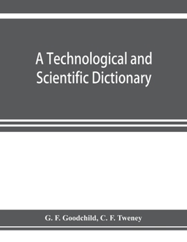 Paperback A technological and scientific dictionary Book