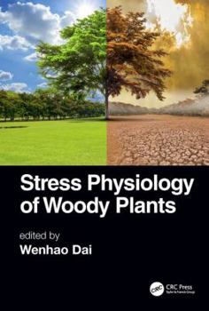 Hardcover Stress Physiology of Woody Plants Book