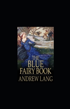 Paperback The Blue Fairy Book Illustrated Book