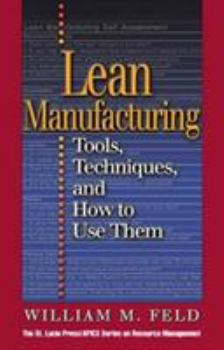 Hardcover Lean Manufacturing: Tools, Techniques, and How to Use Them Book