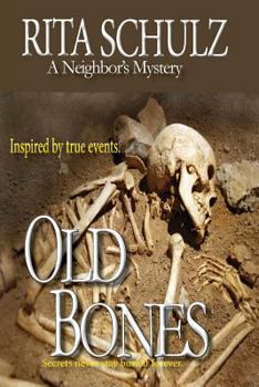 Paperback Old Bones: A Neighbor's Mystery Book