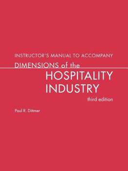 Paperback Dimensions of the Hospitality Industry, Instructor's Manual Book