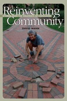 Paperback Reinventing Community: Stories from the Walkways of Cohousing Book