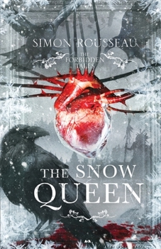 Paperback The Forbidden Tales - The Snow Queen Book