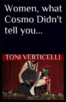 Paperback Women, What Cosmo Didn't Tell You Book