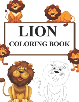 Paperback Lion Coloring Book: Lion Coloring Book For Girls Book