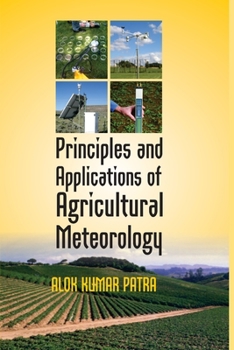 Paperback Principles and Applications of Agricultural Meteorology Book