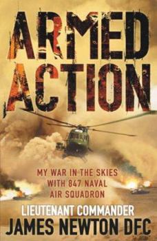 Hardcover Armed Action: My War in the Skies with 847 Naval Air Squadron Book