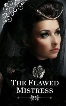 Paperback The Flawed Mistress Book