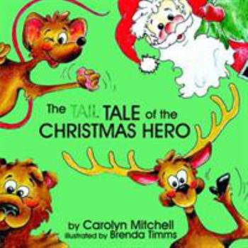 Paperback The Tale of the Christmas Hero Book
