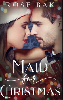 Maid for Christmas - Book #3 of the Good with Numbers