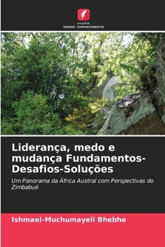 Paperback Liderança, medo e mudança Fundamentos-Desafios-Soluções [Portuguese] Book