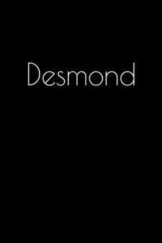 Paperback Desmond: Notebook / Journal / Diary - 6 x 9 inches (15,24 x 22,86 cm), 150 pages. Personalized for Desmond. Book