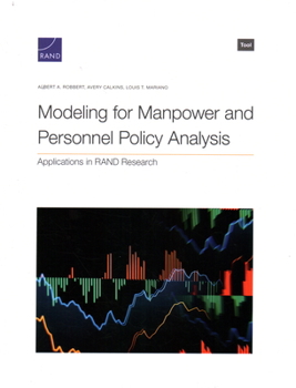 Paperback Modeling for Manpower and Personnel Policy Analysis: Applications in Rand Research Book