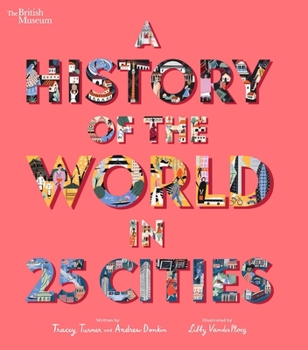 Hardcover A History of the World in 25 Cities Book