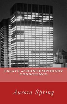 Paperback Essays of Contemporary Conscience Book