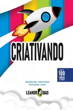 Paperback Criativando: Negócios Criativos Faturam Mais [Portuguese] Book